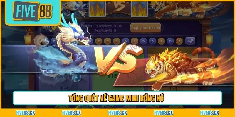 Tổng quát về game mini rồng hổ